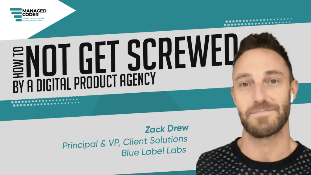 How To NOT Get Screwed By A Digital Product Agency