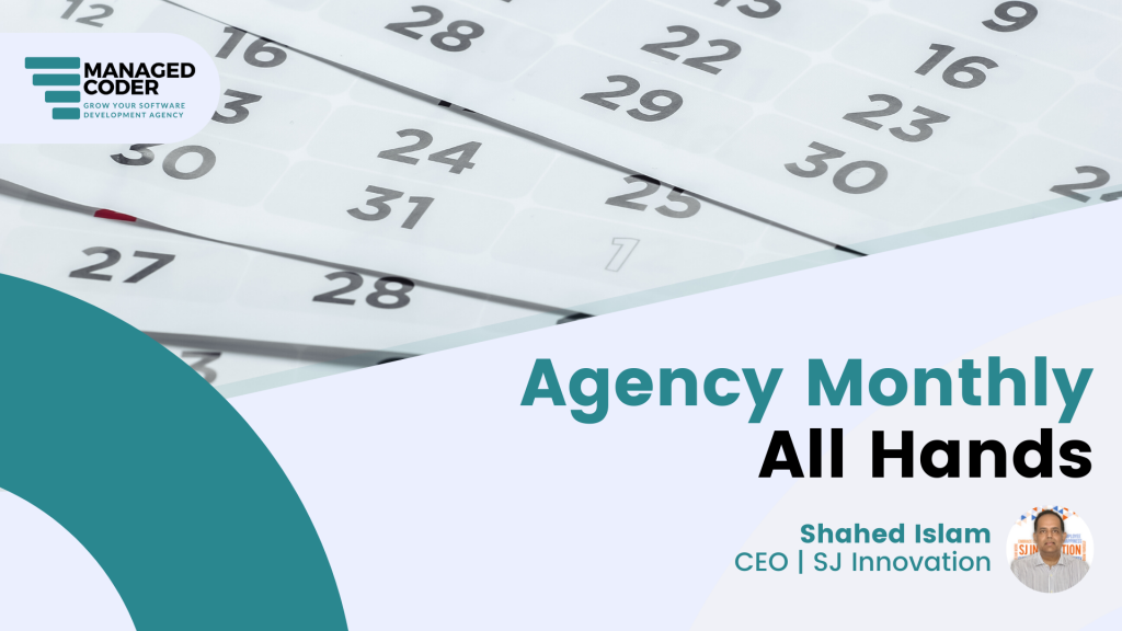 Agency Monthly All Hands