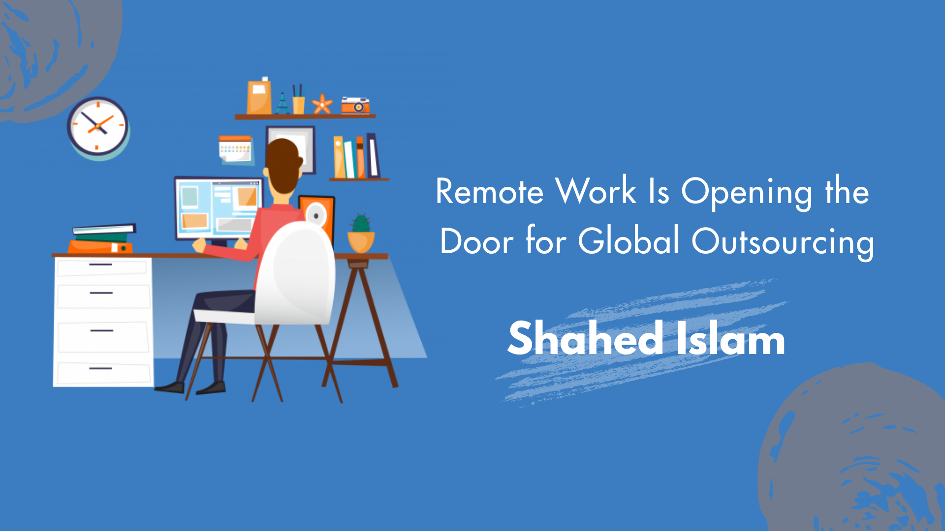 Global Outsourcing with Remote Work